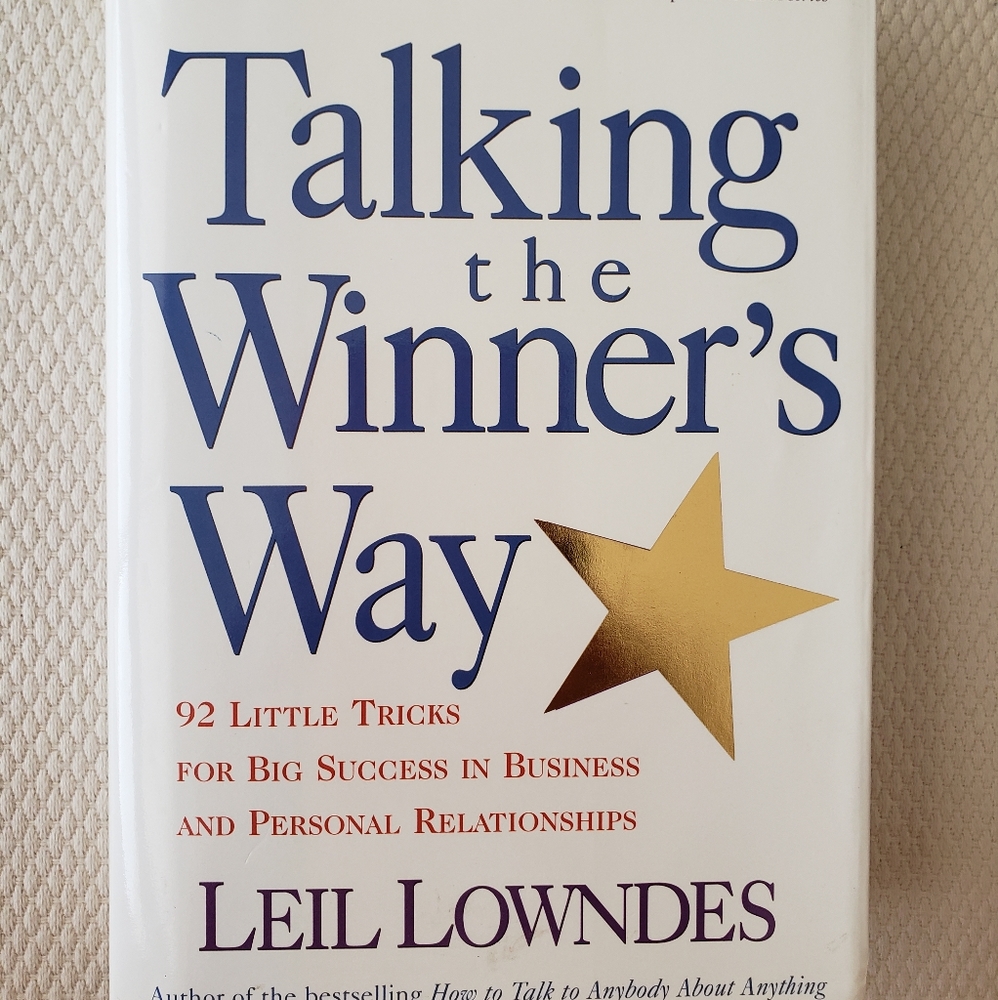 "Talking the Winners Way" Leil Lowndes